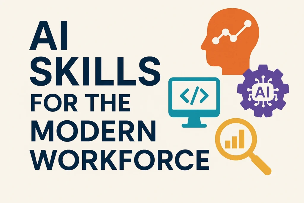 AI Skills for the Modern Workforce