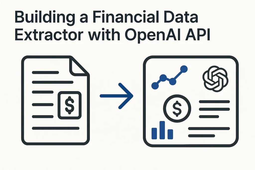 Building a Financial Data Extractor with OpenAI API